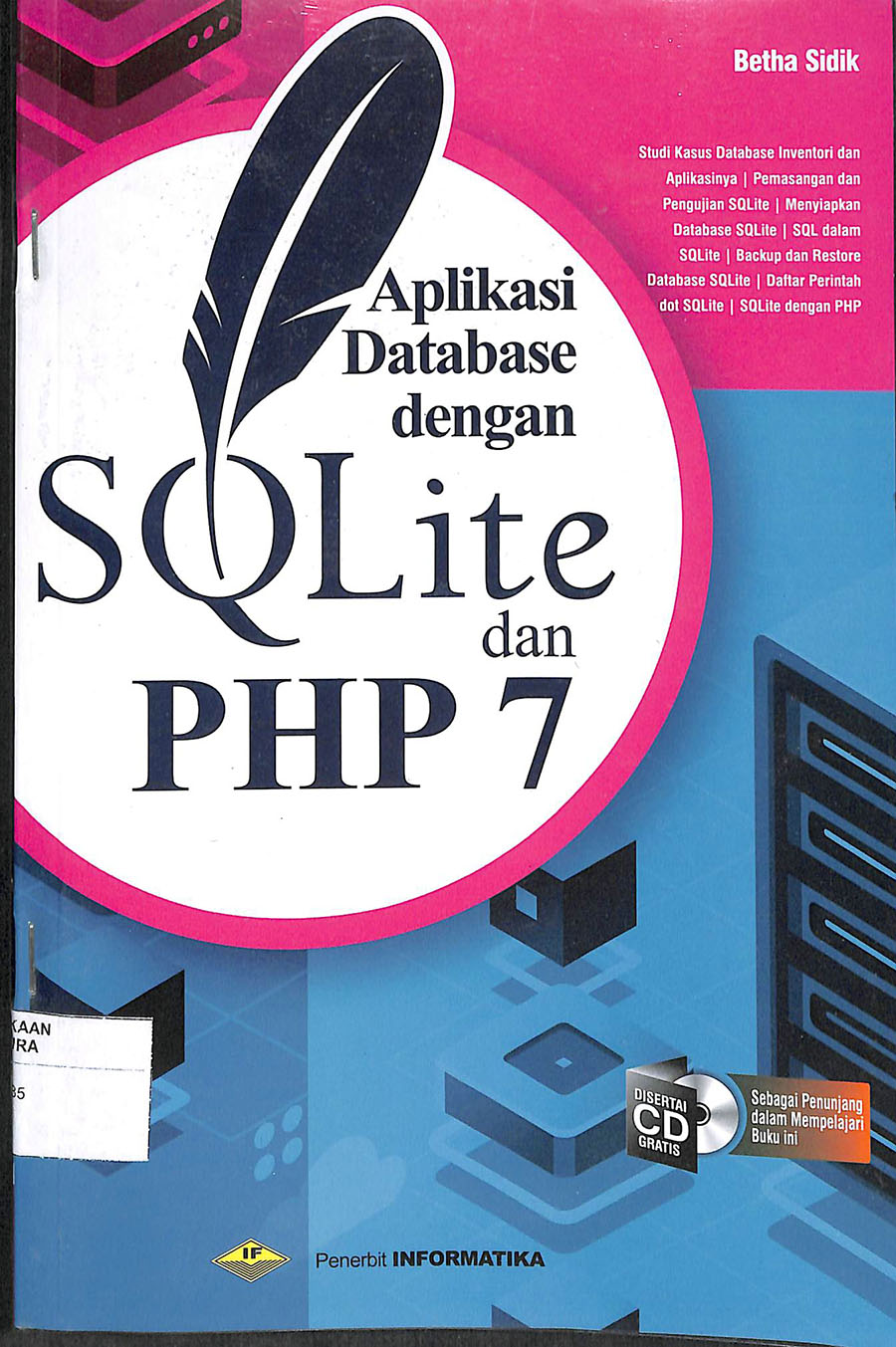 APLIKASI DATABASE DENGAN SQLITE DAN PHP 7