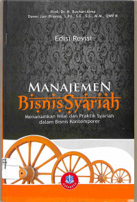 Image of MANAJEMEN BISNIS SYARIAH MENANAMKAN NILAI DAN PRAKTIK SYARIAH DALAM BISNIS KONTEMPORER