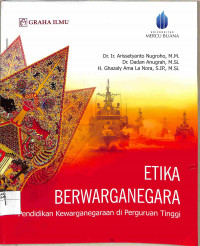 Image of ETIKA BERWARGA NEGARA : Pendidikan kewarganegaraan di Perguruan Tinggi