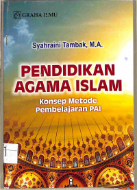 Image of PENDIDIKAN AGAMA ISLAM KONSEP, METODE PEMBELAJARAN PAI