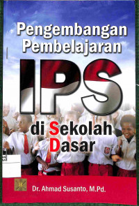 Image of PENGEMBANGAN PEMBELAJARAN IPS DI SEKOLAH DASAR