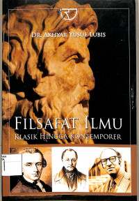 Image of Filsafat Ilmu Klasik Hingga Kontemporer