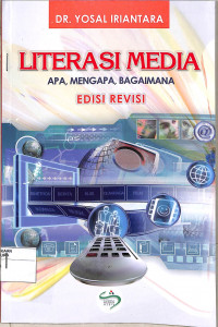 Image of LITERASI MEDIA; APA, MENGAPA DAN BAGAIMANA