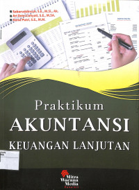 Image of PRAKTIKUM AKUNTANSI KEUANGAN LANJUTAN