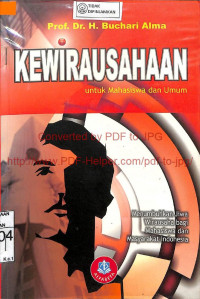 Image of KEWIRAUSAHAAN UNTUK MAHASISWA DAN UMUM: Menumbuhkan Jiwa Wirausaha bagi Mahasiswa dan Masyarakat Indonesia