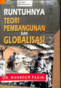 Image of RUNTUHNYA TEORI PEMBANGUNAN DAN GLOBALISASI