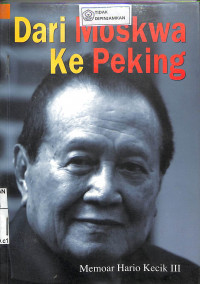 Image of DARI MOSKWA KE PEKING : Memoar Hario Kecik III