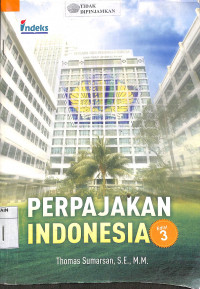 Image of PERPAJAKAN INDONESIA : Edisi Ketiga