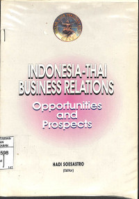 Image of INDONESIA-THAI BUSINESS RELATIONS OPPORTUNITIES AND PROSPECTS