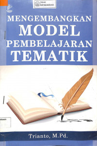 MENGEMBANGKAN MODEL PEMBELAJARAN TEMATIK