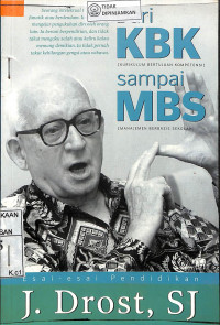 Image of Dari KBK ( Kurikulum Bertujuan Kompetensi) Sampai MBS ( Manajemen Berbasis Sekolah)