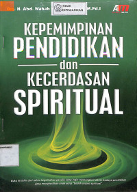 Image of KEPEMIMPINAN PENDIDIKAN DAN KECERDASAN SPRITUAL