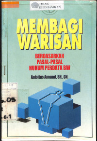 Image of MEMBAGI WARISAN BERDASARKAN PASAL-PASAL HUKUM PERDATA BW