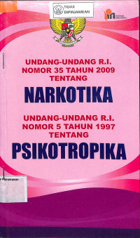 Image of UNDANG-UNDANG R.I. NOMOR 35 TAHUN 2009 TENTANG NARKOTIKA ...