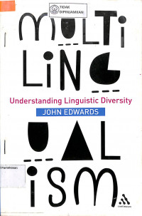 MULTILINGUALISM : Understanding Linguistic Diversity