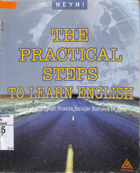Image of THE PRACTICAL STEPS TO LEARN ENGLISH : Langkah-langkah Praktis Belajar Bahasa Inggris