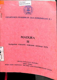 Image of MADURA III : Kumpulan Makalah-makalah Seminar 1979