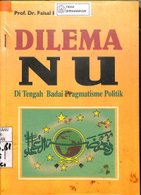 Image of DILEMA NU DI TENGAH BERBAGAI PRAGMATISME POLITIK
