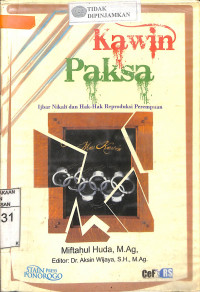 Image of KAWIN PAKSA : Ijbar Nikah dan Hak-Hak Reproduksi Perempuan