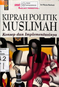 KIPRAH POLITIK MUSLIMAH : Konsep dan Implemetasinya
