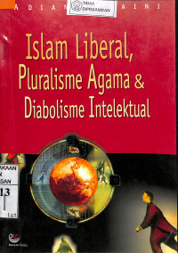ISLAM LIBERAL, PLURALISME AGAMA DAN DIABOLISME INTELEKTUAL