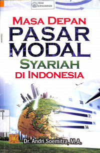 MASA DEPAN PASAR MODAL SYARI'AH DI INDONESIA