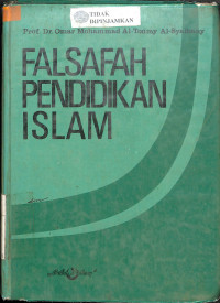 FALSAFAH PENDIDIKAN ISLAM = FALSATUT TARBIYAH AL ISLAMIYAH