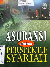 ASURANSI DALAM PERSPEKTIF SYARIAH