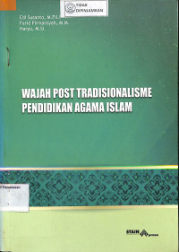 Image of WAJAH POST TRADISIONALIME PENDIDIKAN AGAMA ISLAM