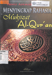 Image of MENYINGKAP RAHASIA MUKJIZAT AL-QUR'AN