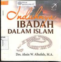 Image of INDAHNYA IBADAH DALAM ISLAM