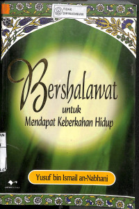 Image of BERSHALAWAT UNTUK MENDAPAT KEBERKAHAN HIDUP