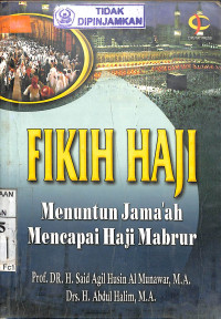 FIKIH HAJI: Menuntun Jama'ah Mencapai Haji Mabrur
