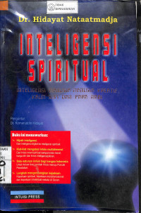 Image of INTELEGENSI SPIRITUAL : Intelegensi Manusia-manusia Kreatif kaum Sufi dan Para nabi