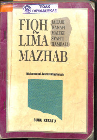 FIQH LIMA MADZHAB (JA'FARI, HANAFI, MALIKI, SYAFI'I, HAMBALI)