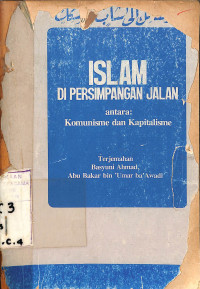 Image of ISLAM DI PERSIMPANGAN JALAN ANTARA KOMUNISME DAN KAPITALISME