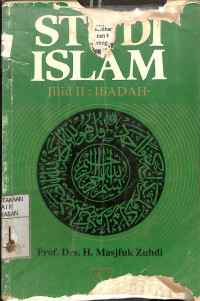 STUDI ISLAM JILID II: Ibadah