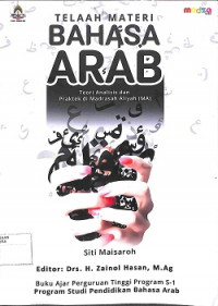 Image of TELAAH MATERI BAHASA ARAB : Teori Analisis dan Praktek di Madrasah Aliyah (MA)
