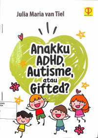 Image of ANAKKU ADHD AUTISME atau GIFTED