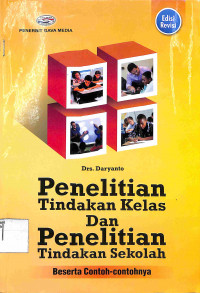 Image of PENELITIAN TINDAKAN KELAS dan PENELITIAN TINDAKAN SEKOLAH Beserta Contoh-contohnya