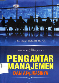 Image of PENAGANTAR MANAJEMEN DAN APLIKASINYA
