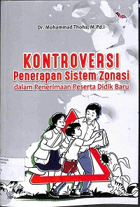 Image of KONTROVERSI PENERAPAN SISTEM ZONASI DALAM PENERIMAAN PESERTA DIDIK BARU