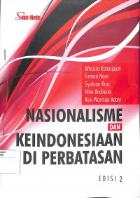 Image of NASIONALISME DAN KEINDONESIAAN DI PERBATASAN