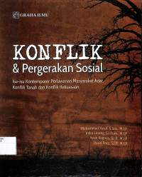 Image of KONFLIK & PERGERAKAN SOSIAL :  Isu-isu Kontemporer Perlawanan Masyarakat Adat, Konflik Tanah dan Konflik Kekuasaan