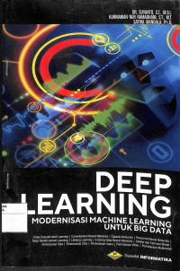Image of DEEP LEARNING : Modernisasi Machine Learning untuk Big Data