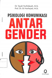 Image of PSIKOLOGI KOMUNIKASI ANTAR GENDER