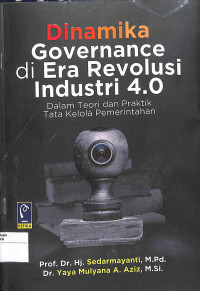 Image of DINAMIKA GOVERNANCE DI ERA REVOLUSI INDUSTRI 4.0