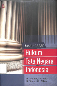 DASAR-DASAR HUKUM TATA NEGARA INDONESIA