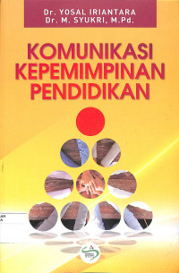 Image of KOMUNIKASI KEPEMIMPINAN PENDIDIKAN