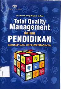 Image of TOTAL QUALITY MANAGEMENT DALAM PENDIDIKAN : Konsep dan Implementasinya